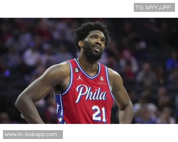 皮尔斯称76人如06年热火马克西潜力无限恩比德无需单打独斗